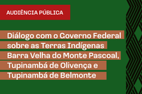 Arte.Comunicação/MPF Regularização de terras indígenas na Bahia será tema de audiência pública em Brasília na próxima terça-feira (11)