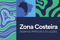 Arte: Comunicação/MPF MPF debate desafios, práticas e soluções socioambientais para a Zona Costeira brasileira