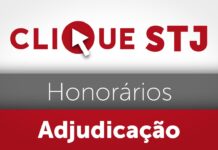 Terceira Turma define taxa indevida como base para honorários em adjudicação