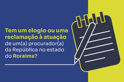 Arte: Comunicação/MPF Cartaz da Corregedoria do Ministério Público Federal anuncia correição no estado de Roraima. Atendimento on-line com o Corregedor Auxiliar em 6 de agosto de 2025, das 10h às 16h, horário de Brasília. Elogios ou reclamações sobre procuradores da República podem ser enviados. Agendamento até 5 de agosto, às 18h, pelo e-mail prr1-correg@mpf.mp.br. Telefone de contato: (61) 3317-4631.