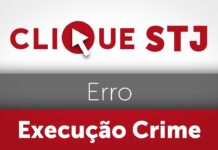 Em caso de erro na execução, agente responde como se tivesse atingido a pessoa visada