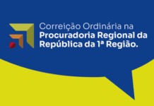 Corregedoria realiza correição na unidade do MPF da 1ª Região e oferece atendimento ao público — Procuradoria Regional da República da 1ª Região