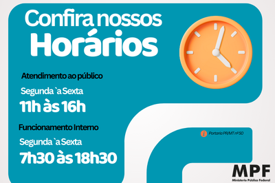 Imagem: Ascom MPF banner com fundo alaranjado claro e formas geométricas em azul. Nele contem informações sobre a mudança de horário do órgão