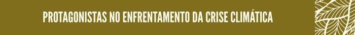 34-Retranca3.png Enfrentamento da crise climática