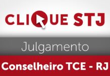 Relatora vota para condenar conselheiro do TCE-RJ por lavagem de dinheiro