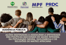 MPF, MP/AL e DPE/AL convocam audiência pública para discutir saúde para população negra, quilombola e de religiões de matriz africana — Procuradoria da República em Alagoas