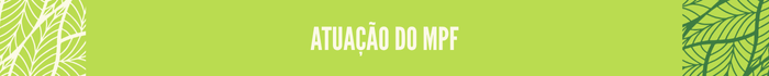 Atuação do MPF