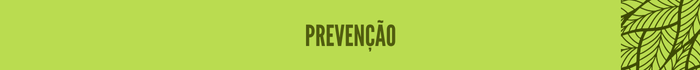 Prevenção Prevenção