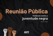 MPF convoca reunião pública sobre violência contra a juventude negra em Marabá (PA) e região — Procuradoria da República no Pará