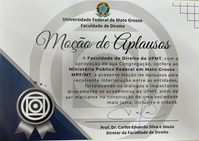 Foto da moção de aplausos oferecida pela ufmt ao mpf