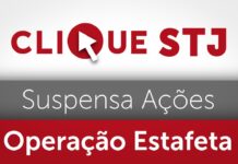 Operação Estafeta: relator suspende ações por dúvida quanto à competência