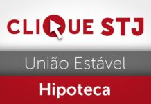 União estável posterior à hipoteca pode assegurar impenhorabilidade do imóvel