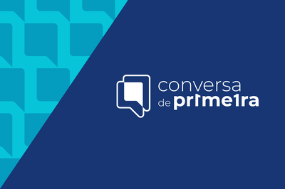 Banner Conversa de Primeira