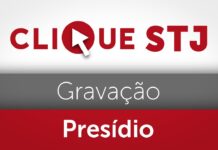 Mantida decisão que autorizou gravação de conversas entre advogados e detentos em presídio no Ceará
