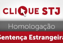 STJ admite homologação de decisão estrangeira pedida por terceiro