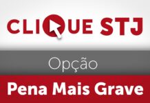 Opção do juiz entre múltiplas causas de aumento de pena deve ser sempre pela mais grave
