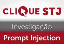 Tentativas de uso de prompt injection no STJ serão investigadas